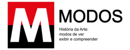 Modos – História da Arte: modos de ver, exibir e compreender